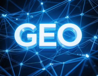 开县​GEO优化重塑智能搜索格局，开启数字化推广新方式